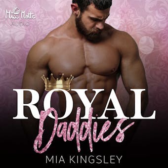 Royal Daddies: Sammelband - Mia Kingsley