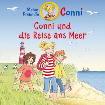 Conni und die Reise ans Meer - Hans-Joachim Herwald, Ludger Billerbeck, Julia Boehme