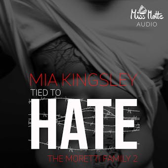Tied To Hate: The Moretti Family 2 - undefined
