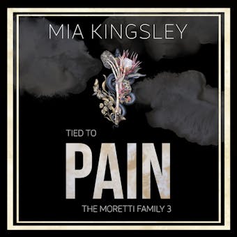 Tied To Pain: The Moretti Family 3