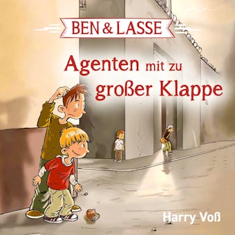 Ben & Lasse - Agenten mit zu großer Klappe - Harry Voß