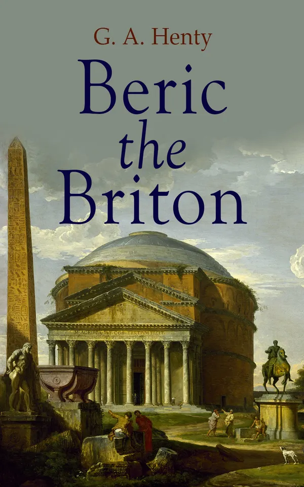Beric the Briton : Historical Novel