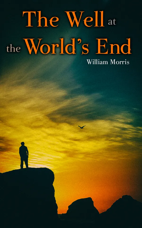 The Well at the World's End : Historical Fantasy Novel