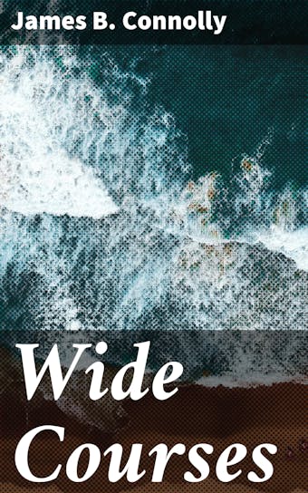 Wide Courses - James B. Connolly