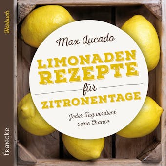 Limonadenrezepte fÃ¼r Zitronentage: Jeder Tag verdient seine Chance - undefined