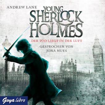 Young Sherlock Holmes. Der Tod liegt in der Luft [Band 1] - Andrew Lane