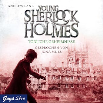Young Sherlock Holmes. Tödliche Geheimnisse [7] - Andrew Lane