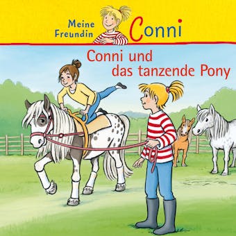 Conni und das tanzende Pony - Hans-Joachim Herwald, Julia Boehme