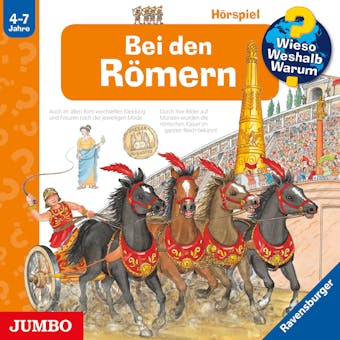 Bei den Römern [Wieso? Weshalb? Warum? Folge 30] - Andrea Erne