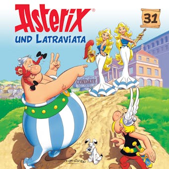 31: Asterix und Latraviata - Albert Uderzo, Angela Strunck