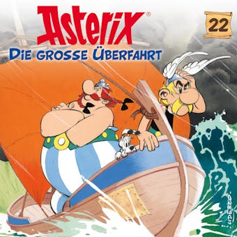 22: Die große Überfahrt - Albert Uderzo, René Goscinny