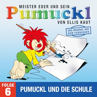 06: Pumuckl und die Schule (Das Original aus dem Fernsehen) - Ellis Kaut