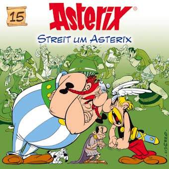 15: Streit um Asterix - Albert Uderzo, René Goscinny
