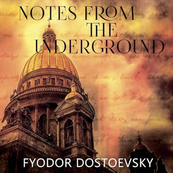 Notes from the Underground (Fyodor Dostoevsky) - undefined