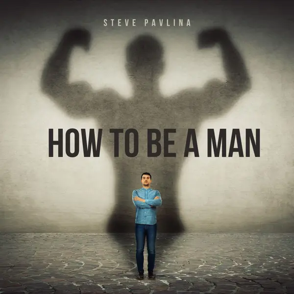 How To Be A Man