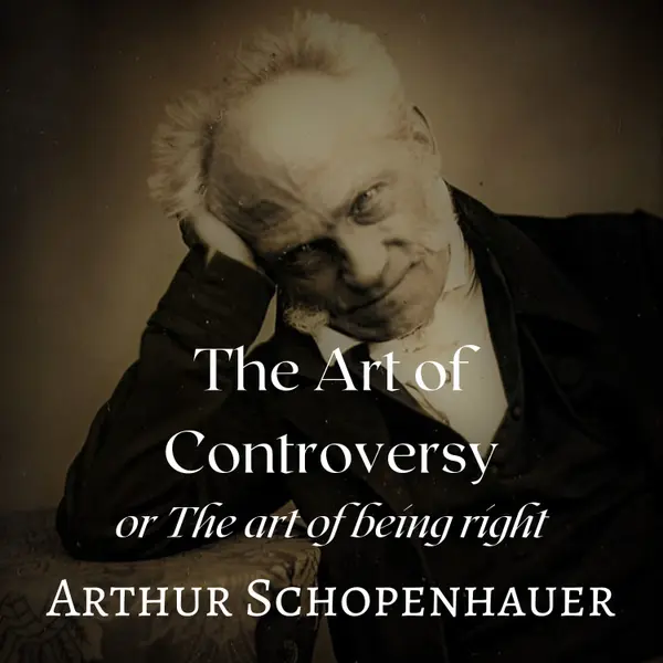 The Art of Controversy : The Art of Being Right
