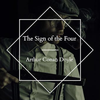 The Sign of the Four - undefined