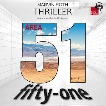 AREA 51 (fifty one): Thriller - Marvin Roth