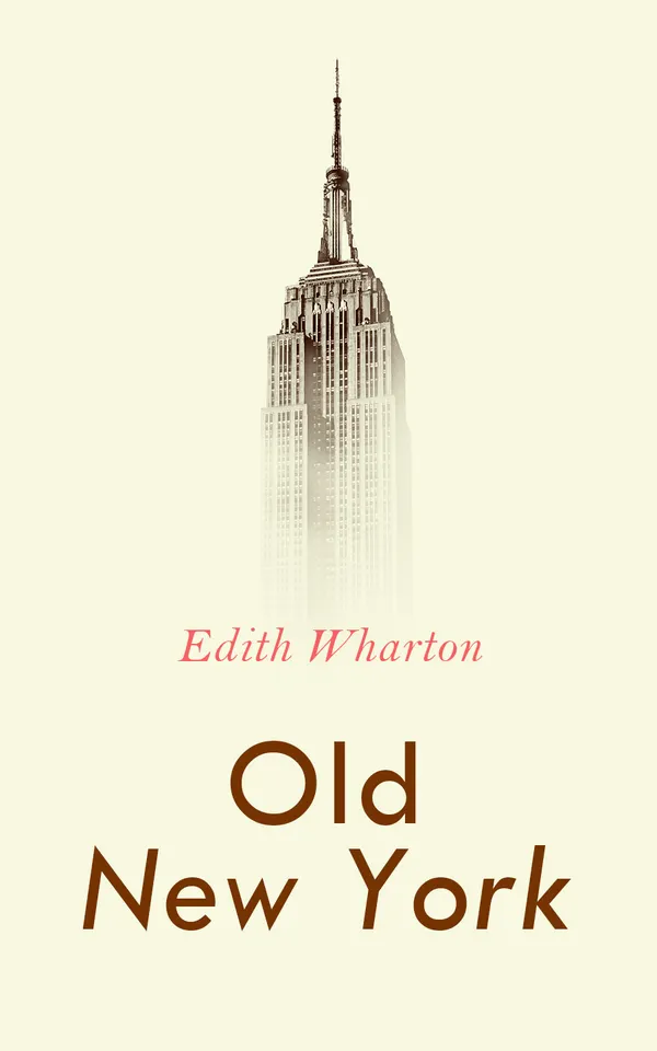 Old New York : Tales of The Big Apple: False Dawn, The Old Maid, The Spark & New Year's Day