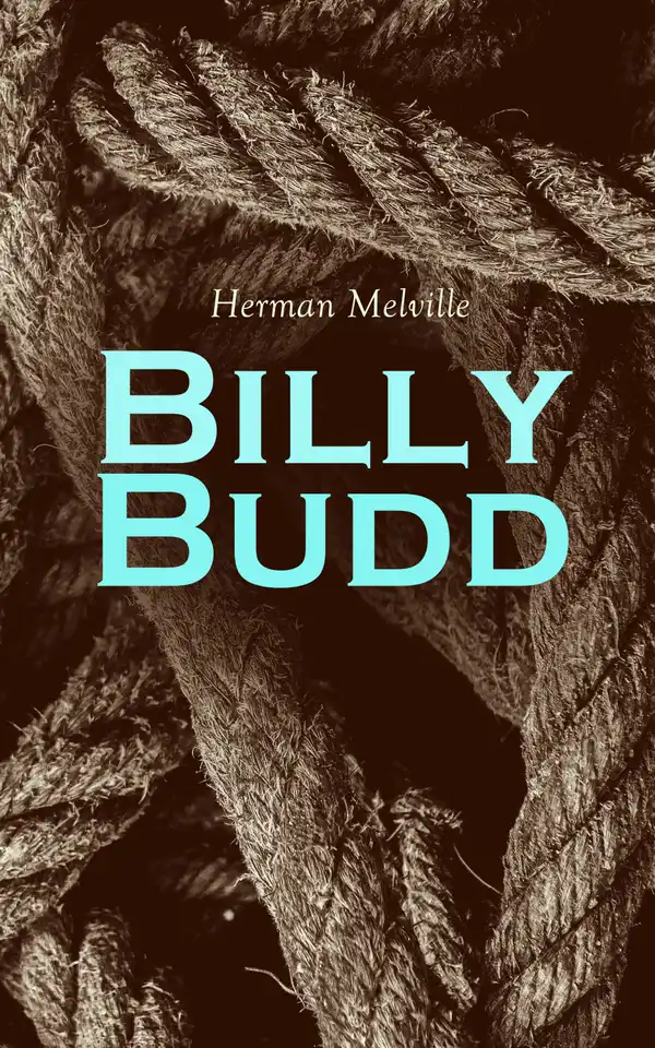 Billy Budd : Sea Adventure Novel