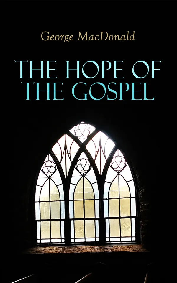 The Hope of the Gospel