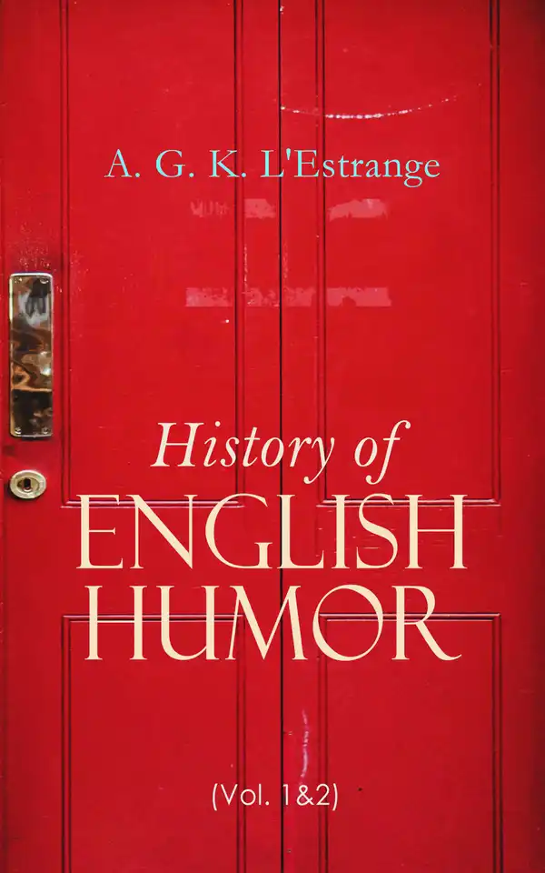 History of English Humor (Vol. 1&2) : Complete Edition