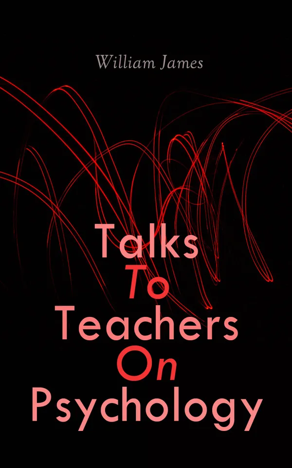 Talks To Teachers On Psychology