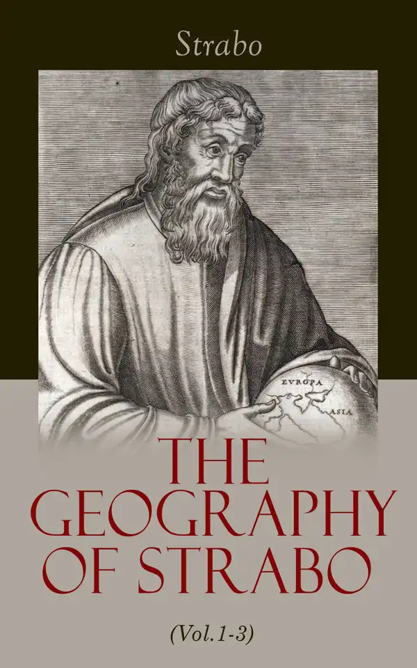 The Geography of Strabo (Vol.1-3) : Complete Edition