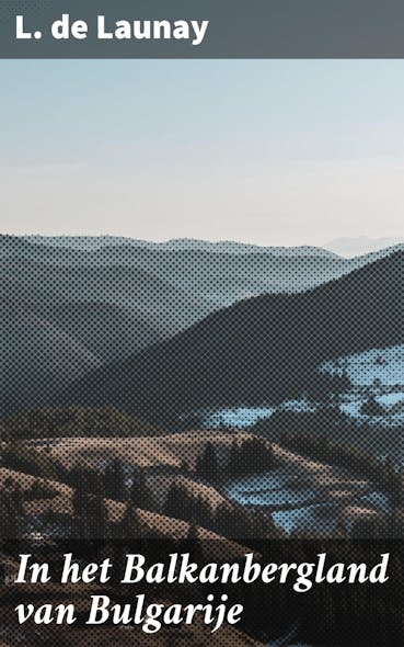 In Het Balkanbergland Van Bulgarije