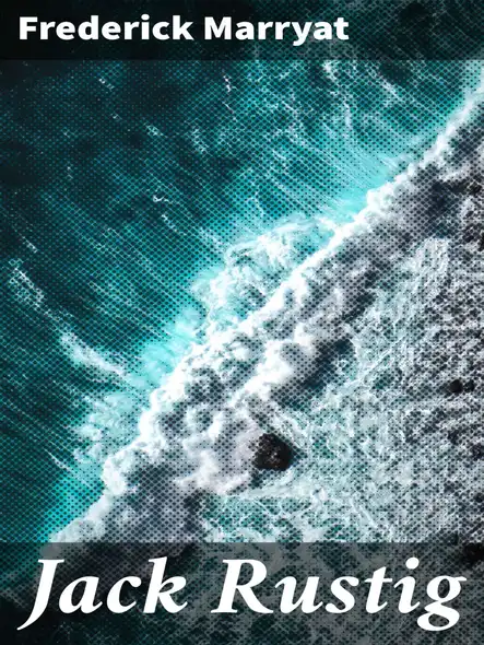 Jack Rustig : Een Avontuurlijke Reis Door Het Zeemansleven