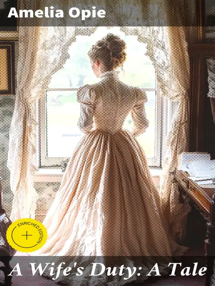 A Wife's Duty: A Tale : Love, Duty, And Personal Agency: Navigating 19Th Century Marriage