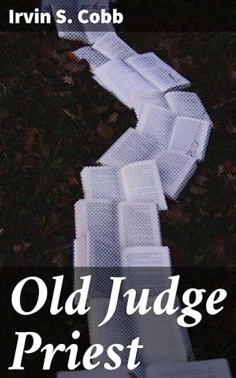 Old Judge Priest - Irvin S. Cobb