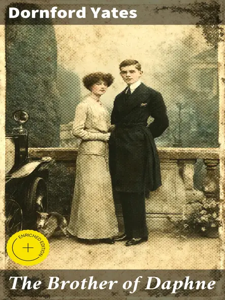 The Brother Of Daphne : Enriched Edition. A Post-War Tale Of Love, Betrayal, And Intrigue