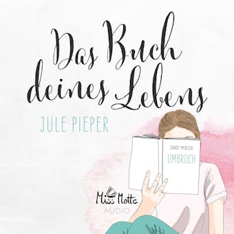 Das Buch deines Lebens: Umbruch - Jule Pieper