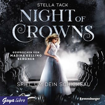 Night of Crowns. Spiel um dein Schicksal: Ungekürzte Lesung - Stella Tack