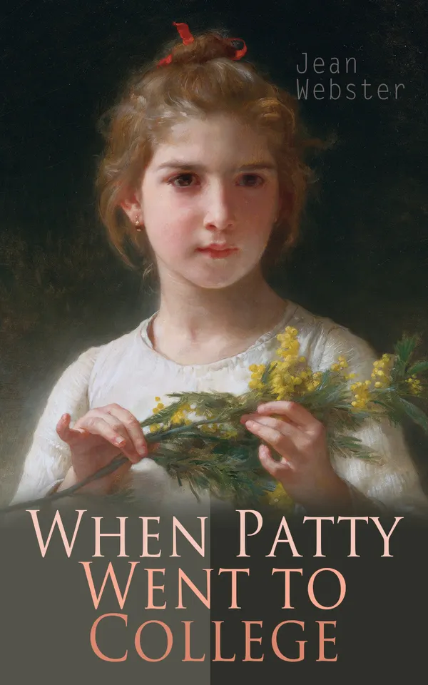 When Patty Went to College : Girl's Novel