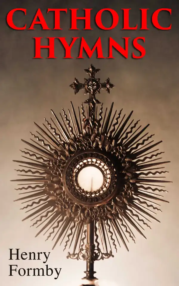 Catholic Hymns : Christian Sermons, Poems, Chants & Songs
