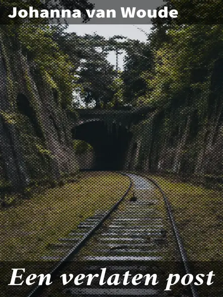 Een Verlaten Post : Een Meeslepende Reis Door Het Diepe Zuiden Tijdens De Burgeroorlog