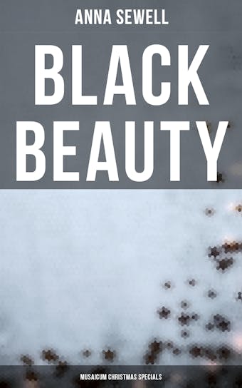 Black Beauty (Musaicum Christmas Specials) - undefined