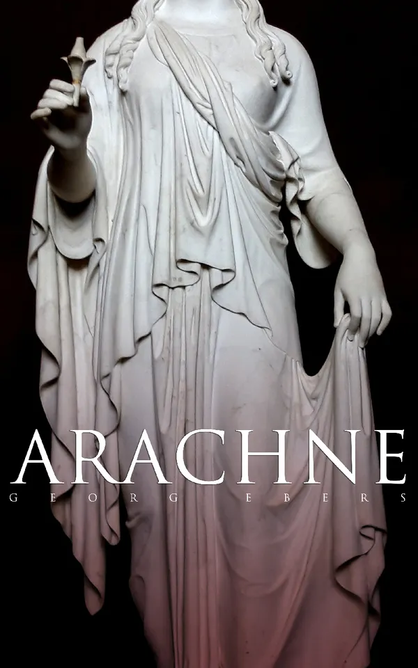 Arachne : A Tale of Ancient Egypt (Historical Romance)