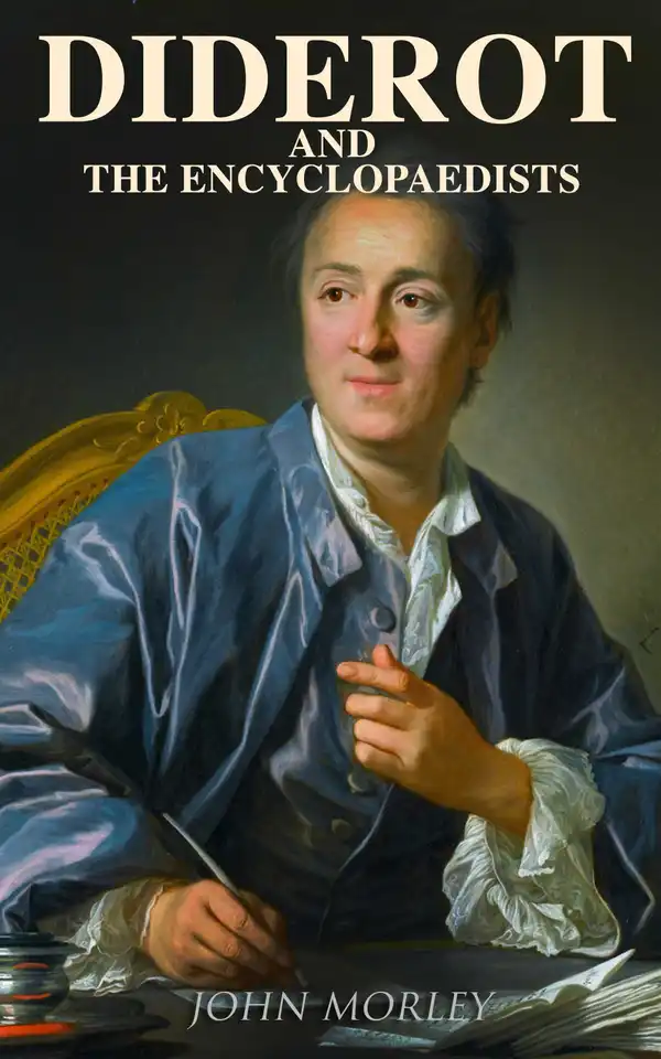 Diderot and the Encyclopaedists : Complete Edition (Vol. 1&2)