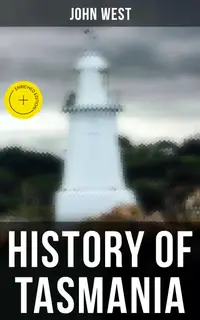 History of Tasmania : Enriched edition.