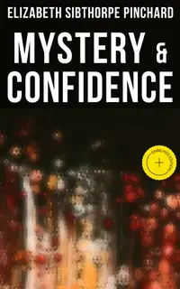 Mystery & Confidence : Enriched edition.