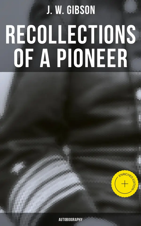 Recollections of a Pioneer