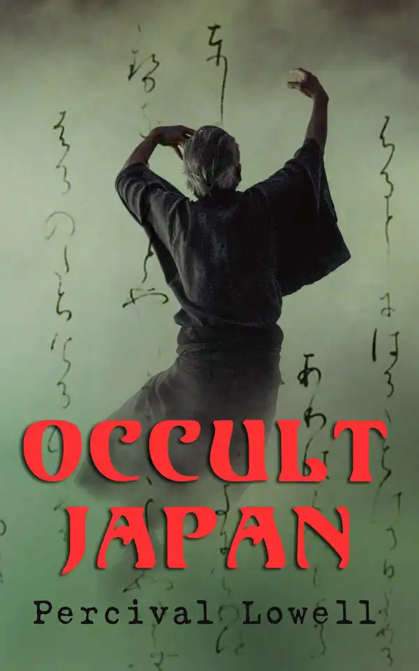 Occult Japan : The Way of the Gods: Study of Japanese Personality and Possession