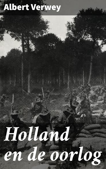 Holland En De Oorlog