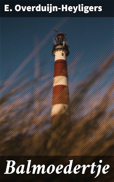 Balmoedertje : Een Poëtische Reis Door Moederschap, Identiteit En Familiebanden