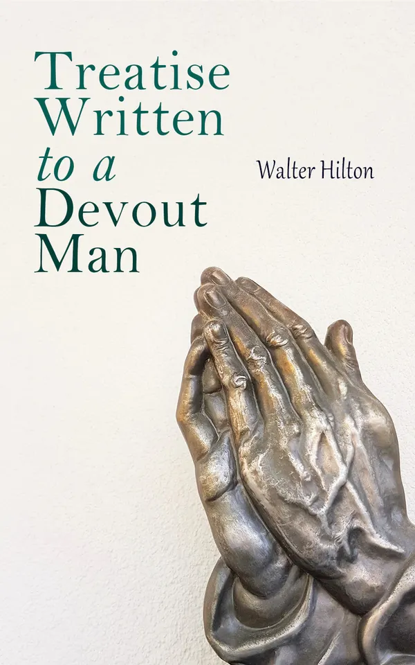 Treatise Written to a Devout Man