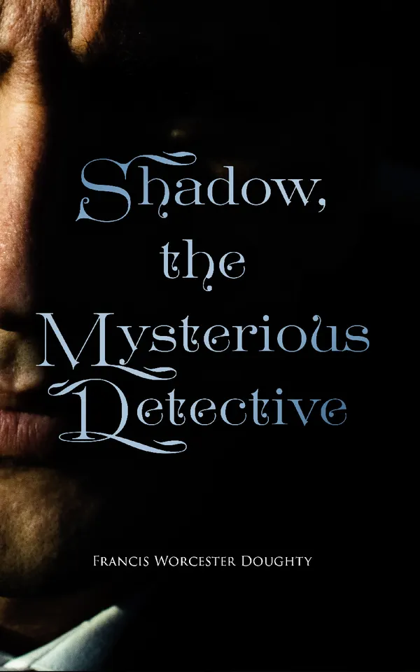 Shadow, the Mysterious Detective : Murder Mystery Classic