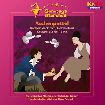 Aschenputtel / Tischlein deck' dich, Goldesel und KnÃ¼ppel aus dem Sack (KI.KA SonntagsmÃ¤rchen) - undefined